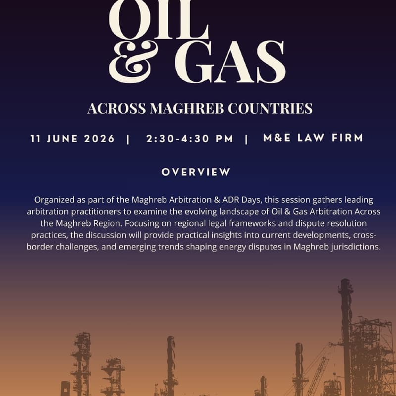 Cover Image for Oil & Gas Arbitration Across the Maghreb Region