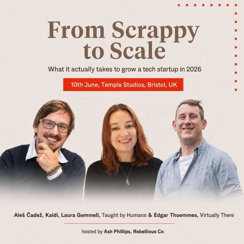 Cover Image for Scrappy to Scaleup – What it actually takes to grow a tech startup in 2026