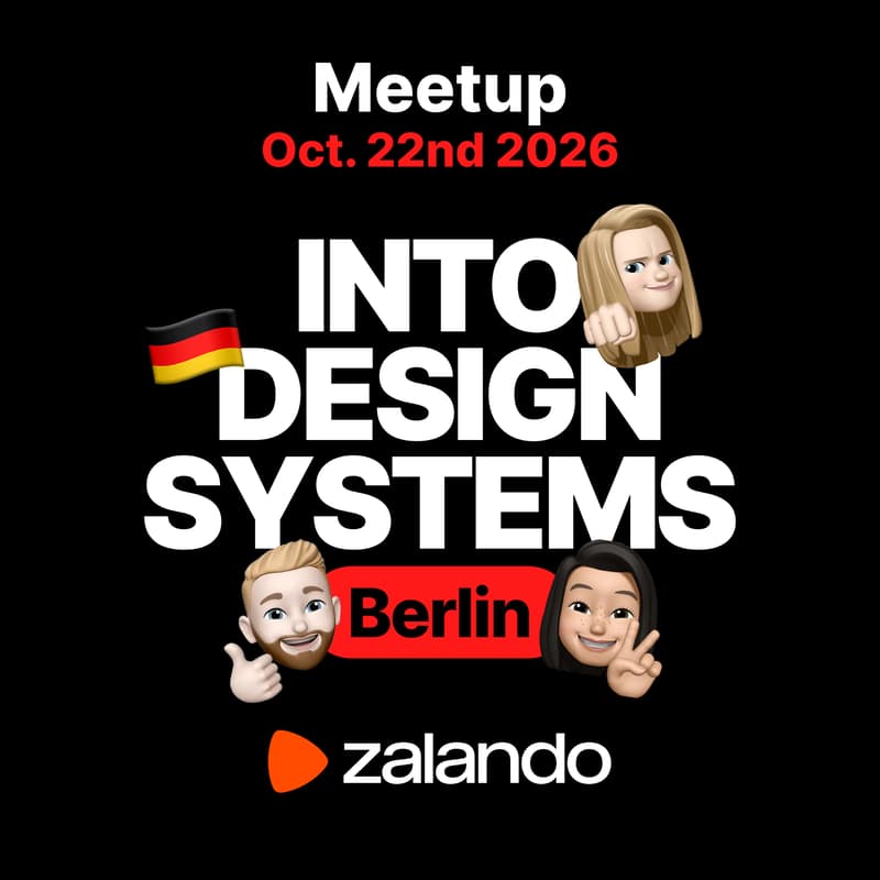 Cover Image for Into Design Systems at zalando - Berlin, Germany