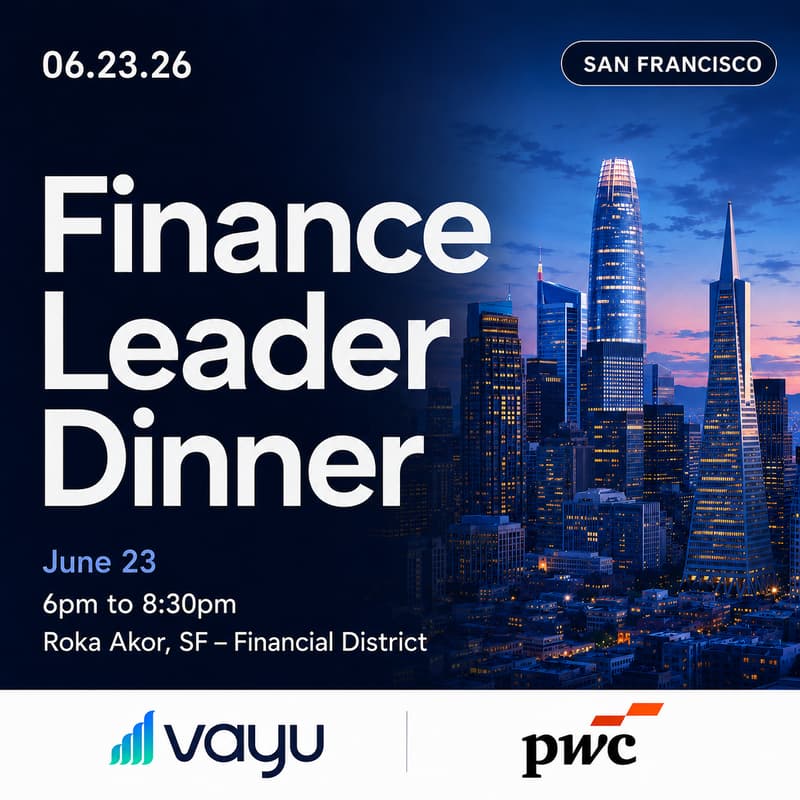 Cover Image for Finance Leader Dinner at Roka Akor with Vayu & PwC