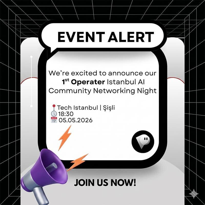 Cover Image for Operator Istanbul AI Community Networking Night