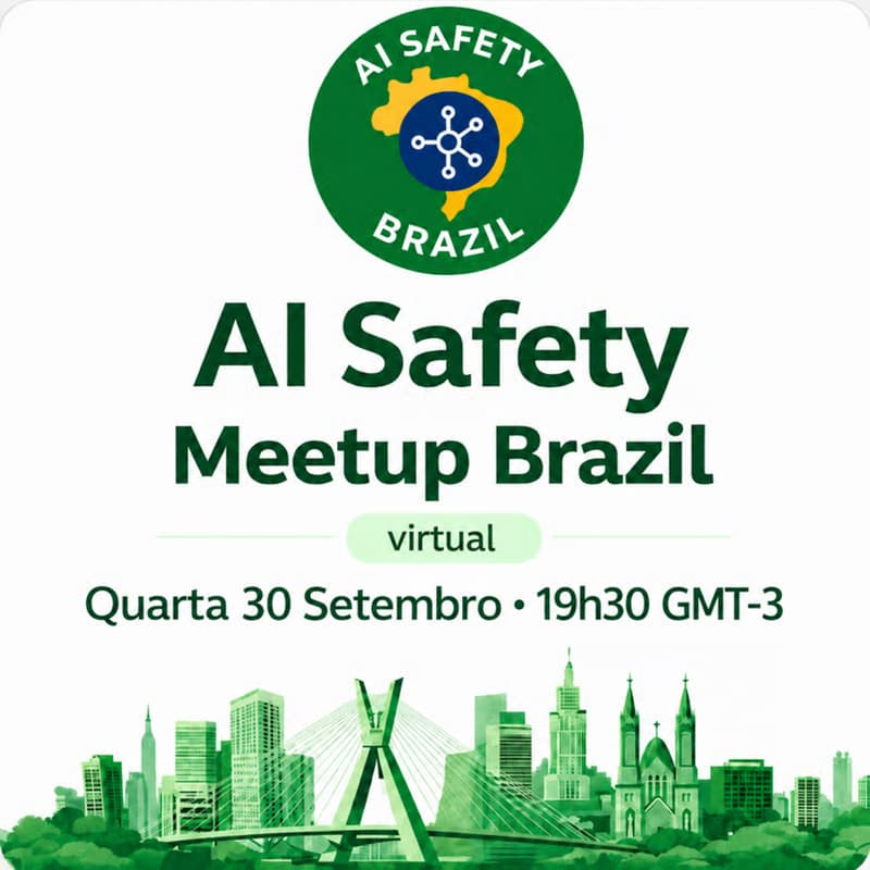 Cover Image for AI Safety Meetup Brazil #9