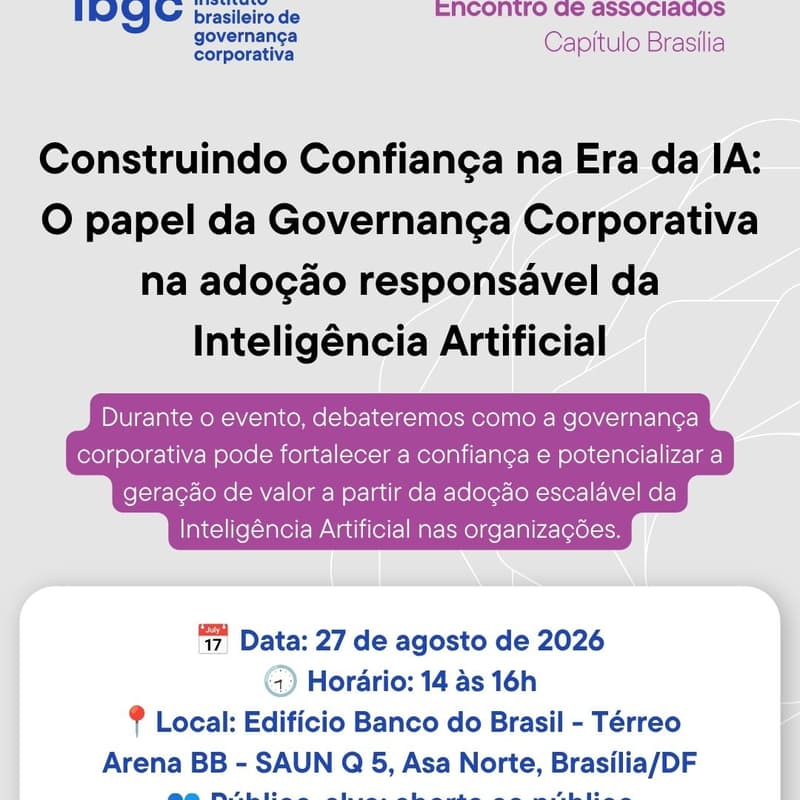 Cover Image for Construindo Confiança na Era da IA: O papel da Governança Corporativa na adoção responsável da Inteligência Artificial