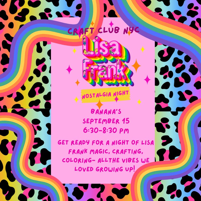 Cover Image for LISA FRANK NOSTALGIA NIGHT✨