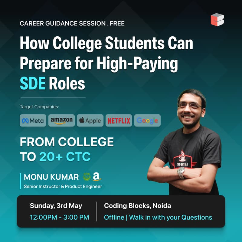 Cover Image for From College to 20LPA+ CTC | Career Guidance Session for College Students | Ft. Monu Bhaiya, Senior Mentor and Product Engineer