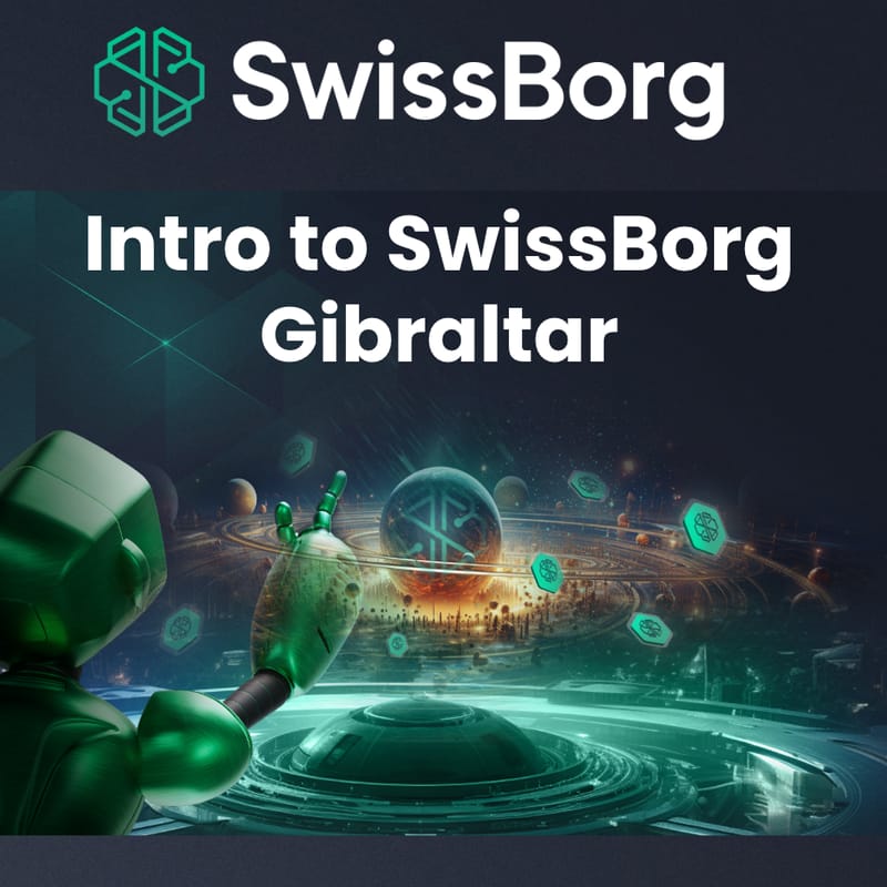 Intro to SwissBorg | Gibraltar