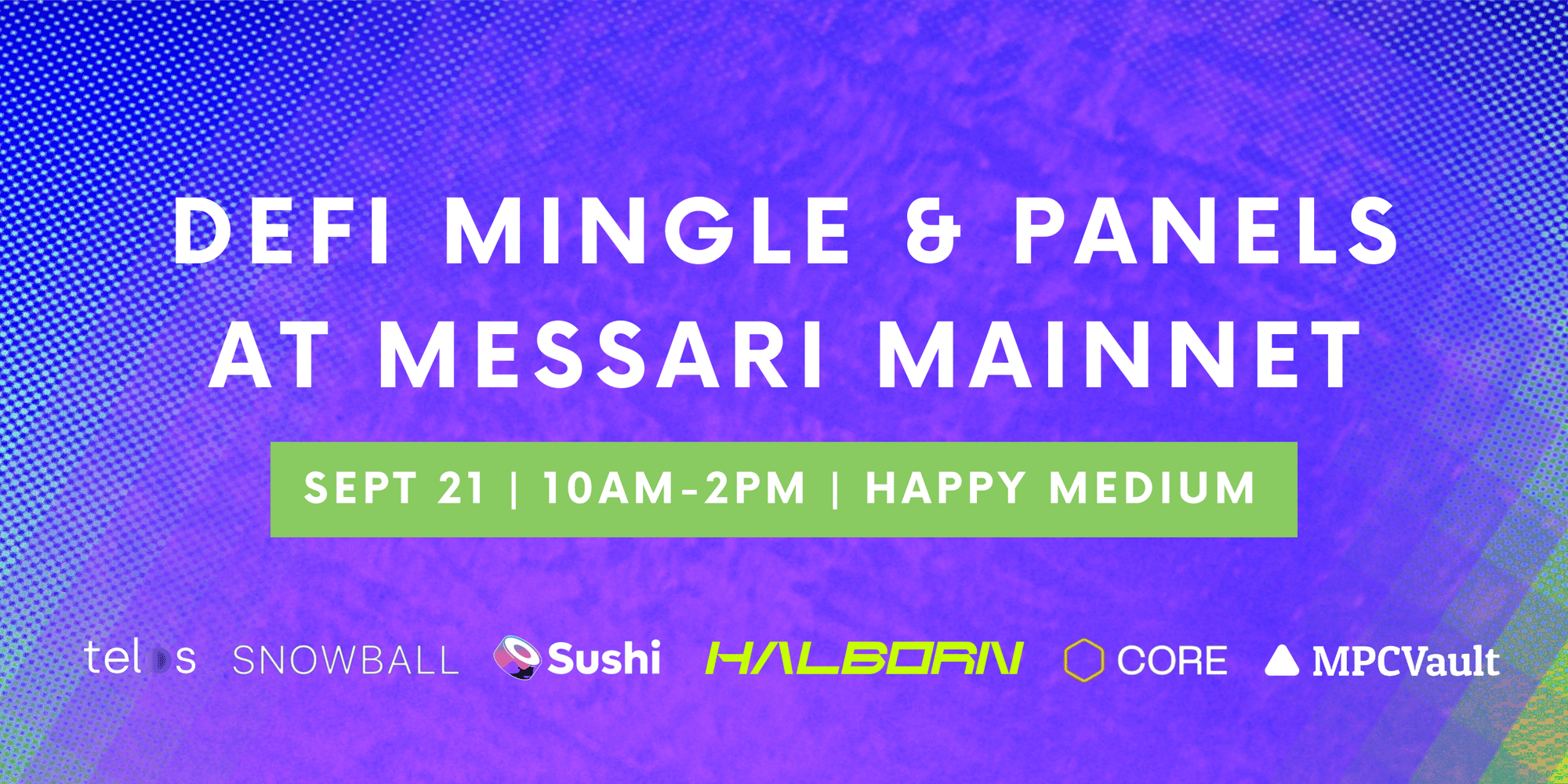 Crypto Nomads | DeFi Mingle + Panels @Messari Mainnet