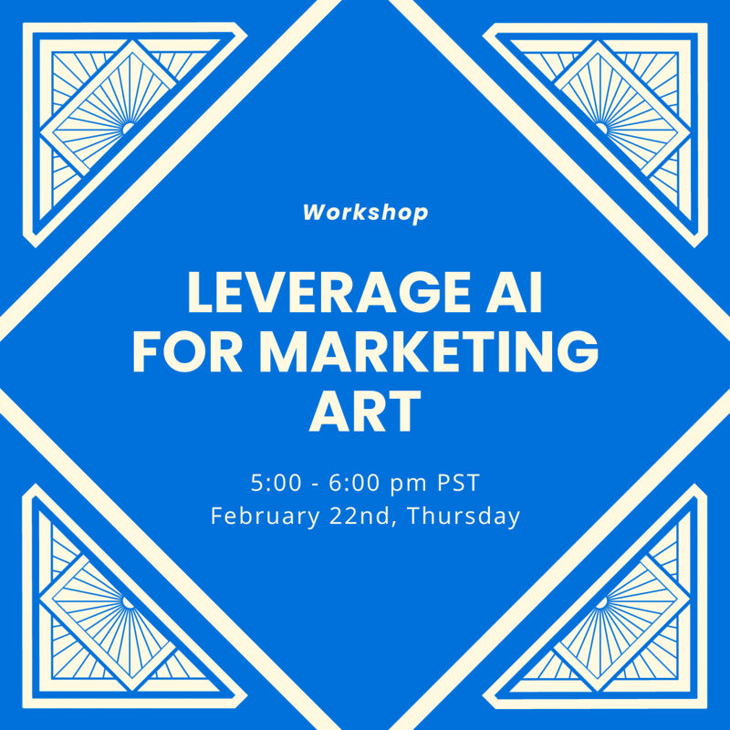 Workshop: Leverage AI for Marketing Art