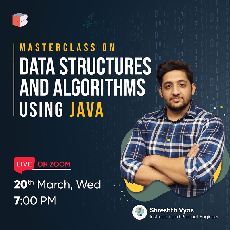 Masterclass on Data Structures & Algorithms using Java | By Shresth ...