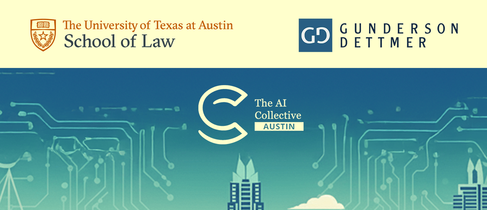 Navigating AI & The Law | AI Collective x Texas Law x Gunderson Dettmer ...