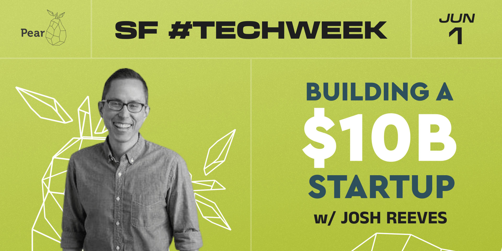 Cover Image for SF #TechWeek x Pear VC: Building a $10B startup! A conversation with Josh Reeves, Co-founder and CEO of Gusto