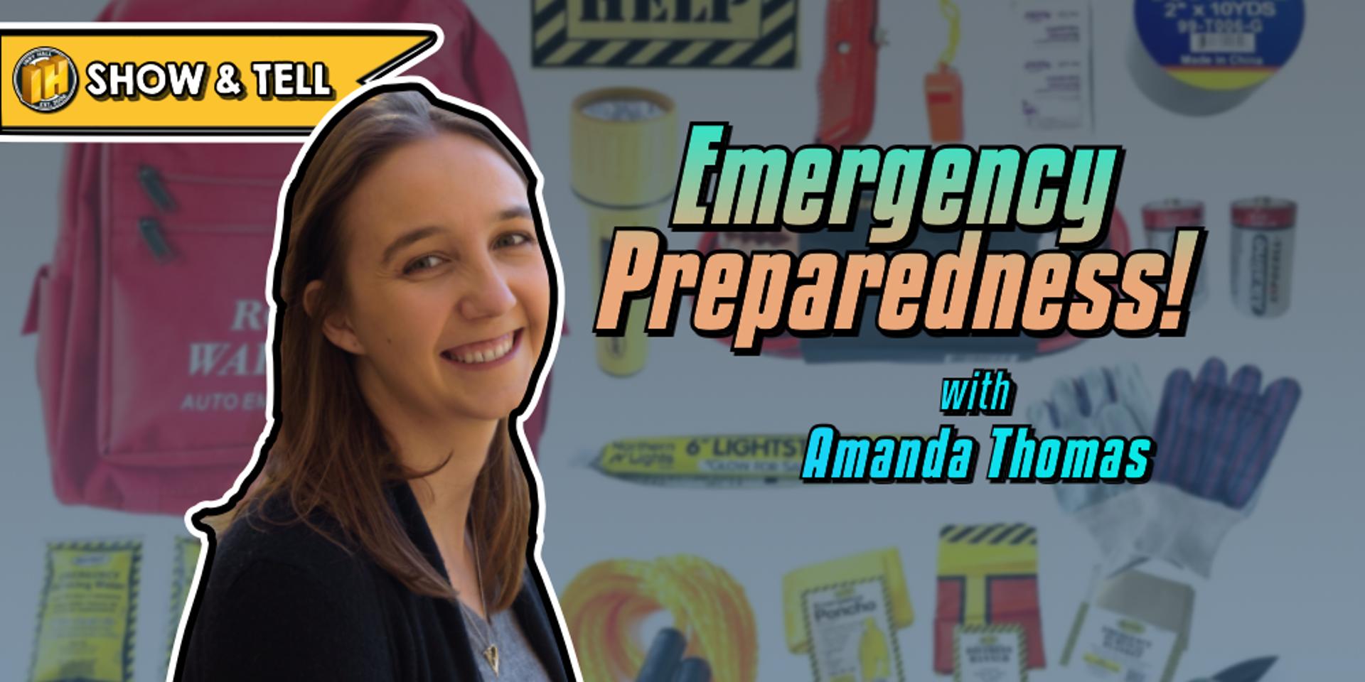 Cover Image for 🎒 Show & Tell: Emergency Preparedness w/ Amanda Thomas