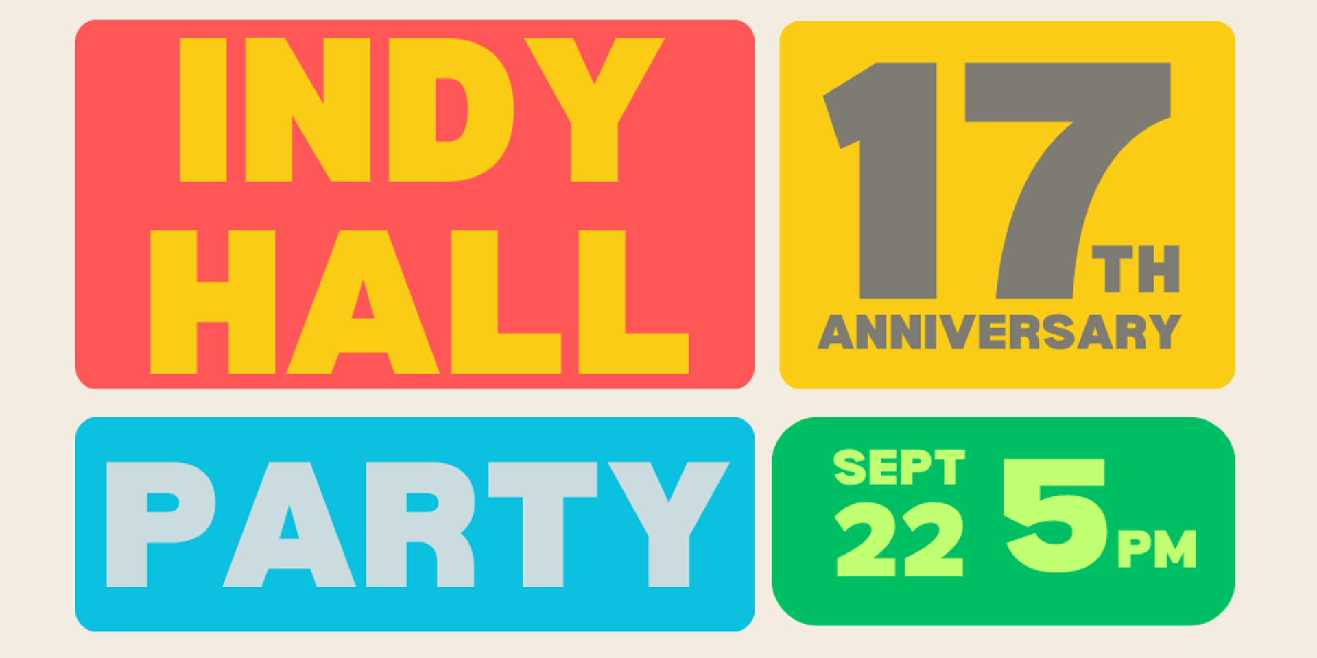 Cover Image for Indy Hall's 17th Anniversary Party!