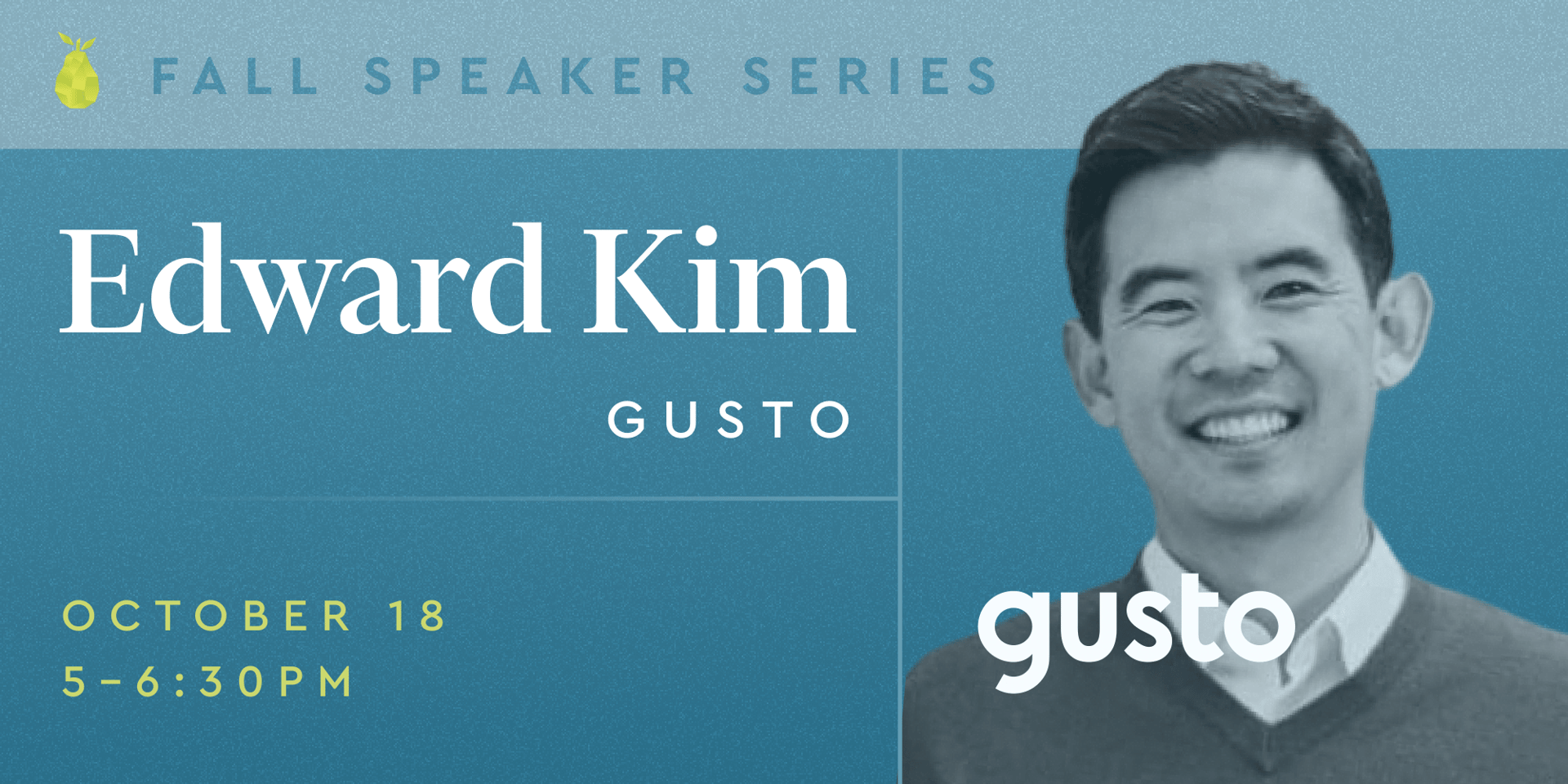 Cover Image for Pear Speaker Series: Fireside Chat with Edward Kim,  Co-founder and Head of EPD at Gusto