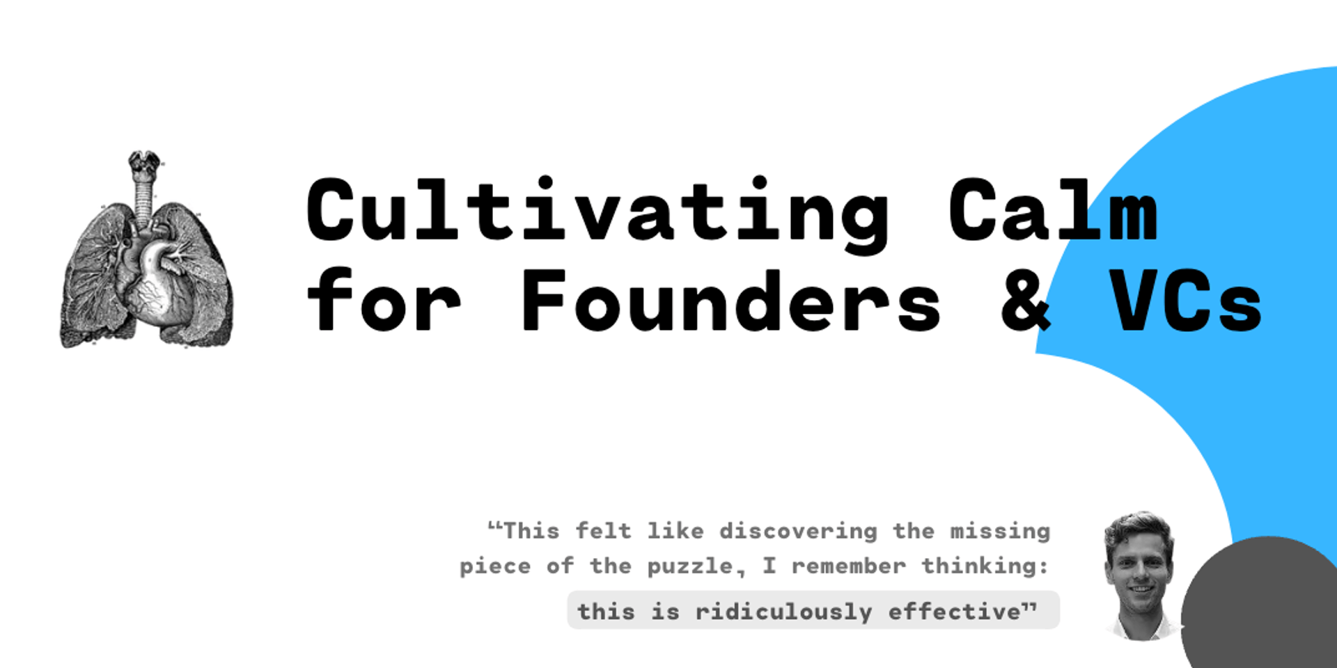 Cover Image for Cultivating Calm for Founders + VCs