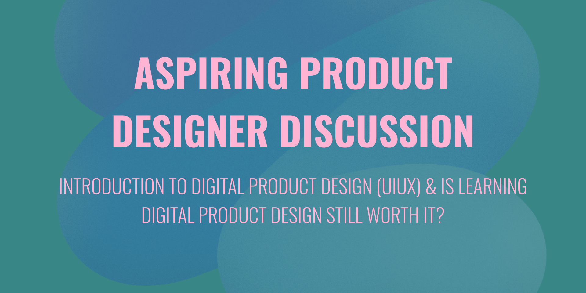 Aspiring Product Designer Discussion · Luma