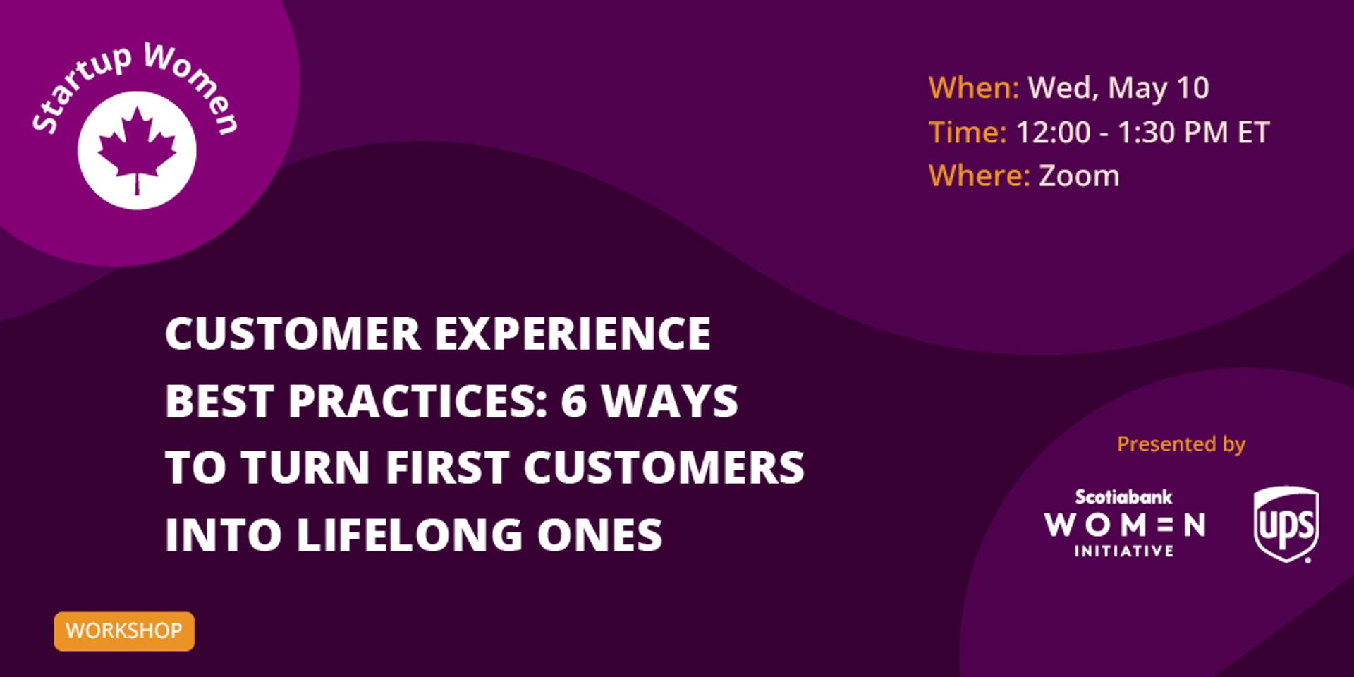 Cover Image for Customer Experience Best Practices: 6 Ways to Turn First Customers into Lifelong Ones | Startup Women