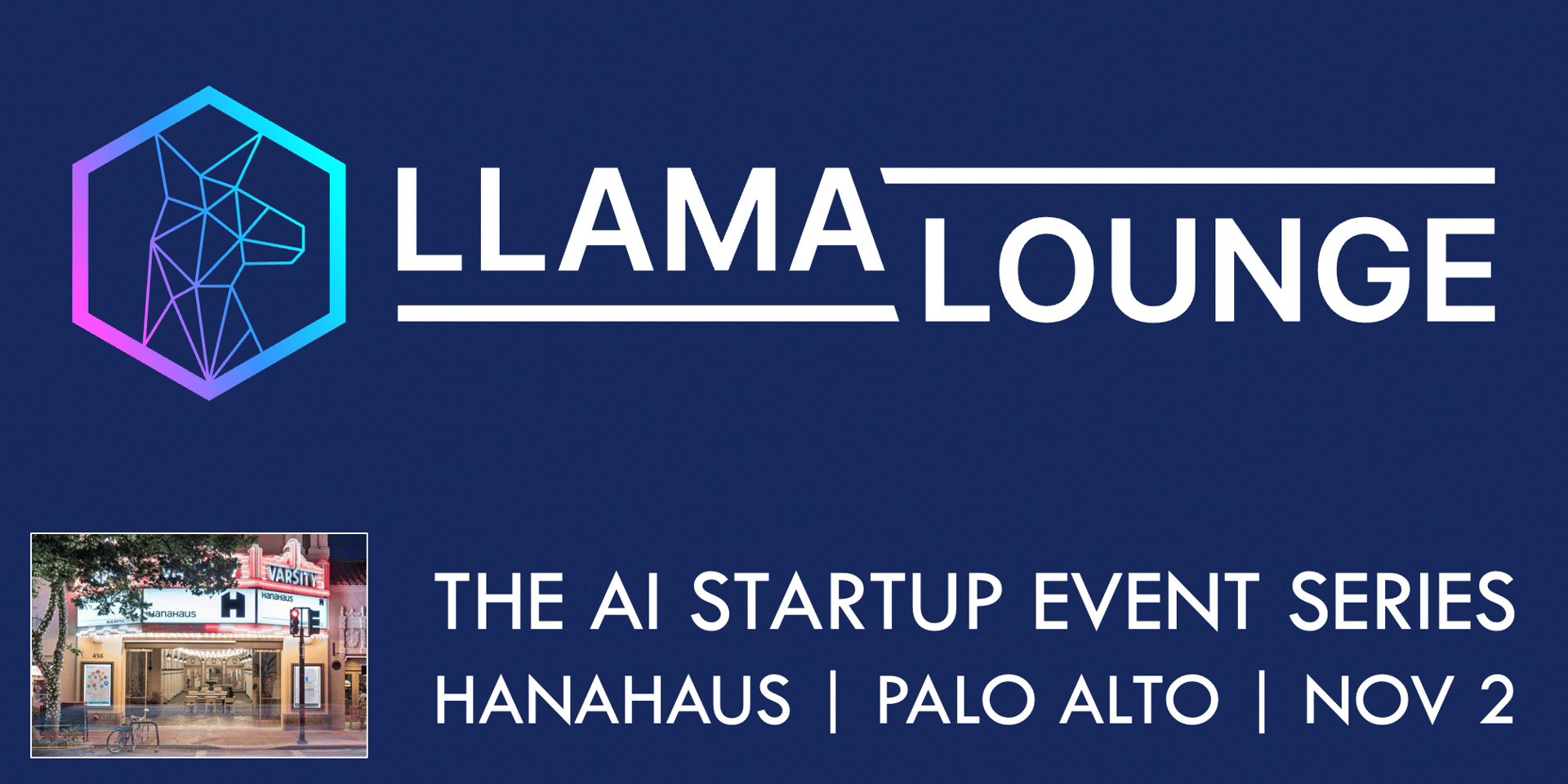 Cover Image for Llama Lounge, The AI Startup Event Series, Palo Alto