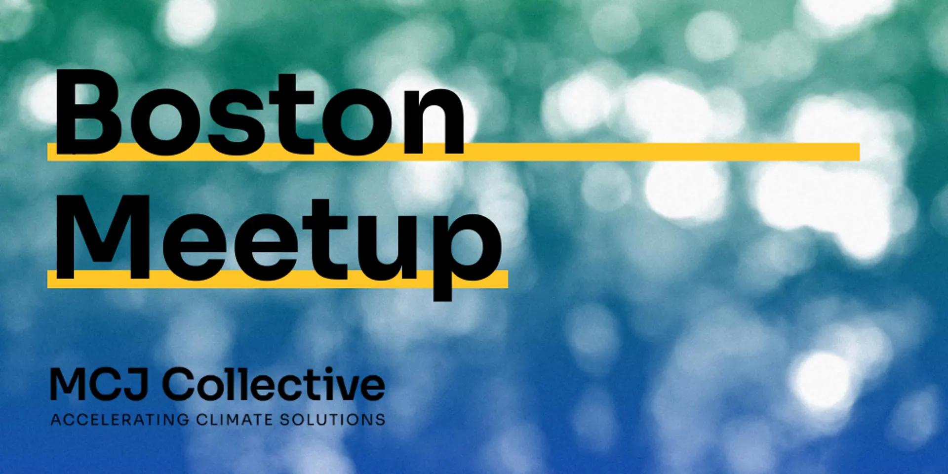 Cover Image for MCJ Climate Tech Meetup Boston - Summer 2023