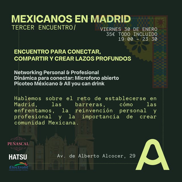 Cartel de Mexicanos en Madrid - Tercer encuentro 🇲🇽