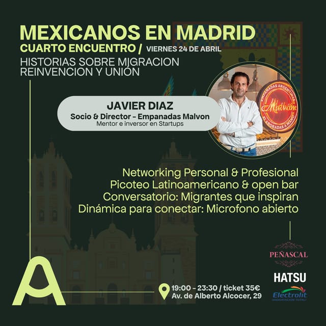 Cartel de Mexicanos en Madrid - Cuarto encuentro 🇲🇽 Historias sobre migración, reinvención y unión.