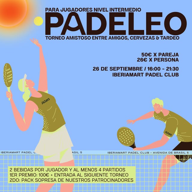 Cartel de Padeleo - Torneo amistoso entre amigos, cervezas & tardeo - NIVEL INTERMEDIO 🎾 🔥