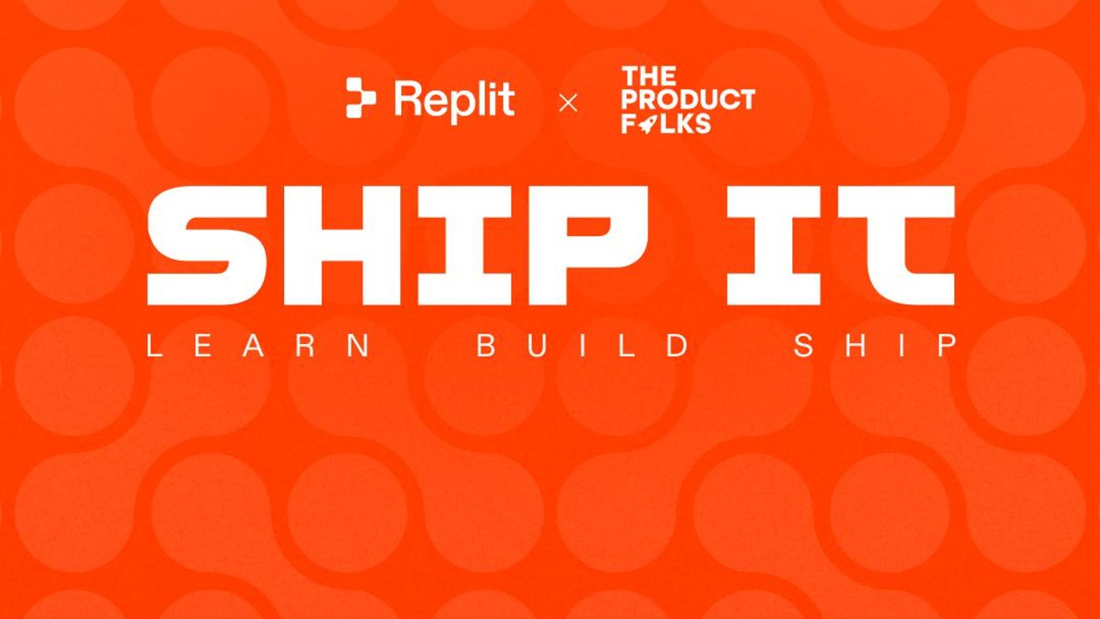 Ship It: Replit × The Product Folks cover