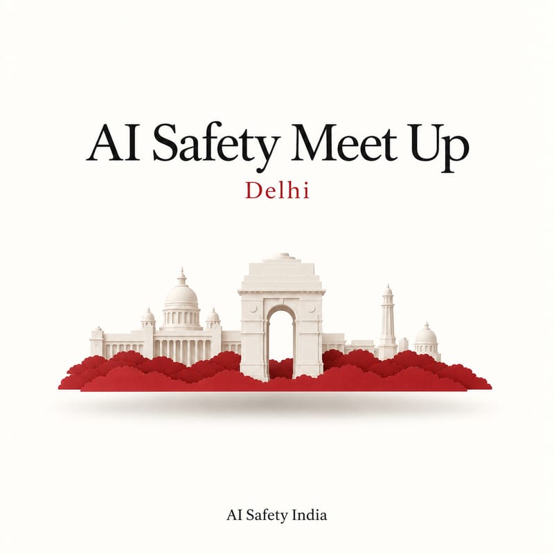 Event poster: AI Safety India Meet Up, Sunday, 20 September, New Delhi.