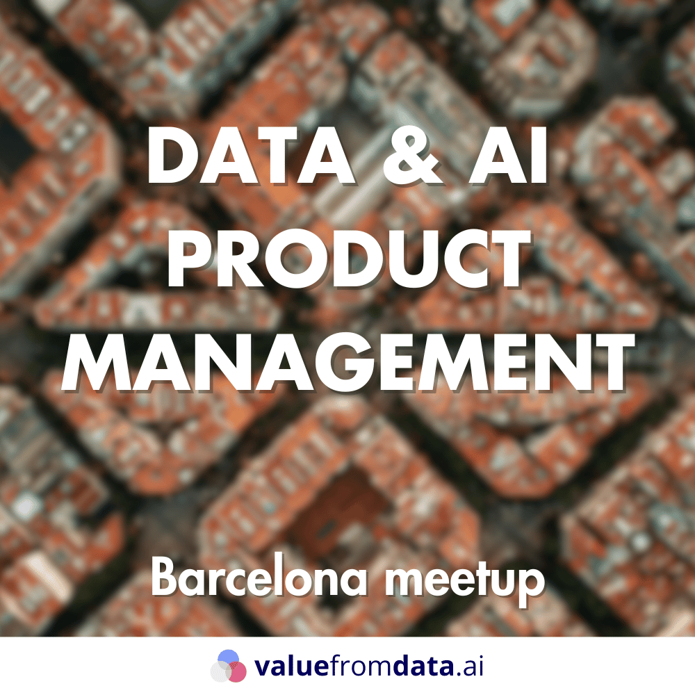 Portada de Data & AI Product Management Barcelona meetup #19