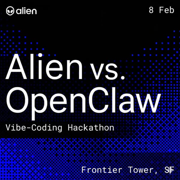 👽 Alien.org vs. 🦞 OpenClaw Hackathon by ESI: Build Mobile Mini Apps With Agents