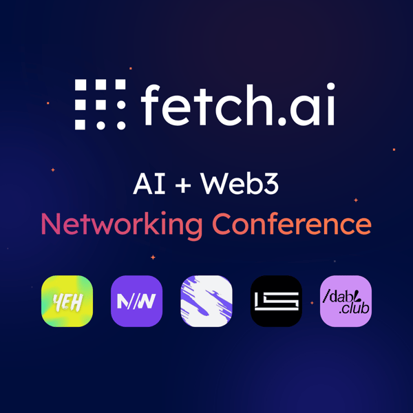 AI + Web3 Networking Conference with Fetch.ai