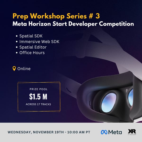 Prep Workshop Series # 3 Meta Horizon Start Developer Competition ($1.5 M Prize Pool) · Zoom