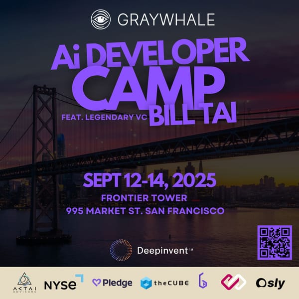 Ai Developer Camp—featuring Bill Tai, Legendary Investor