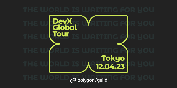 Polygon Guild Tokyo - APAC Tour