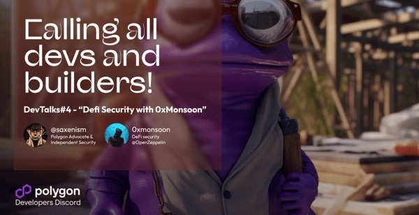 DevTalks#4 : DeFi Security with 0xMonsoon🔐