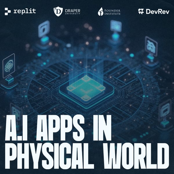 AI Apps in The Physical World | Hackathon