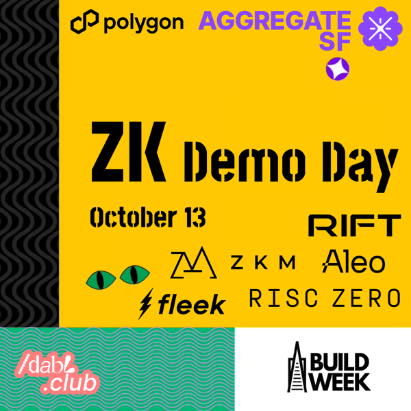 ZK Demo Day: Zero Knowledge Required