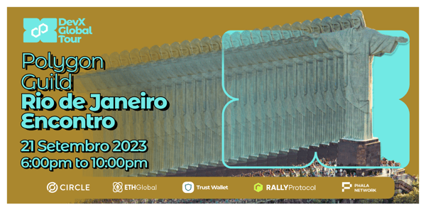 Polygon Guild Rio de Janeiro Meetup - DevX Global Tour