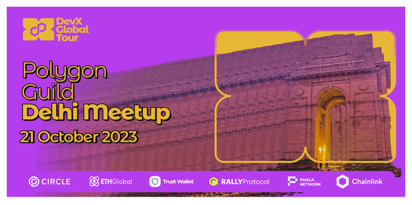 Polygon Guild Delhi Meetup - DevX Global Tour