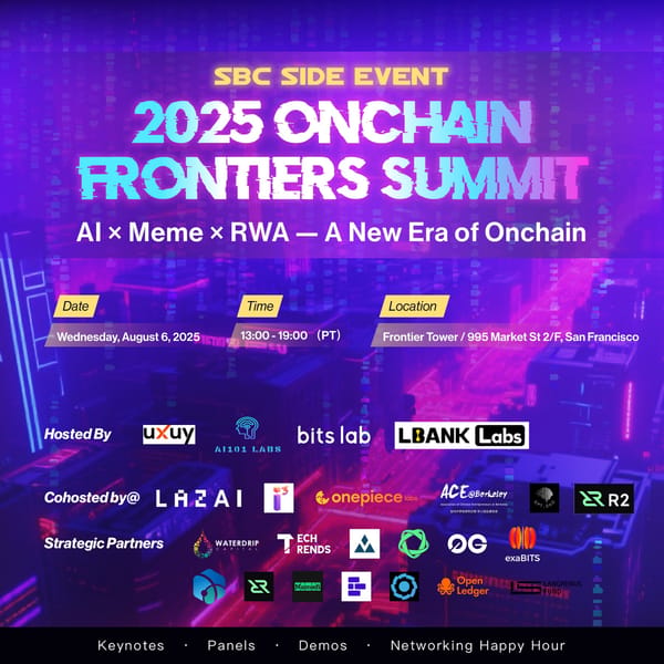 Onchain Frontiers Summit: AI× RWA X MEME X STABLECOIN |SBC Side Event