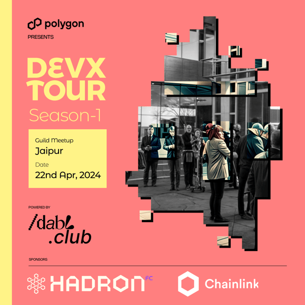 Polygon DevX Tour Jaipur | Powered By Dabl Club