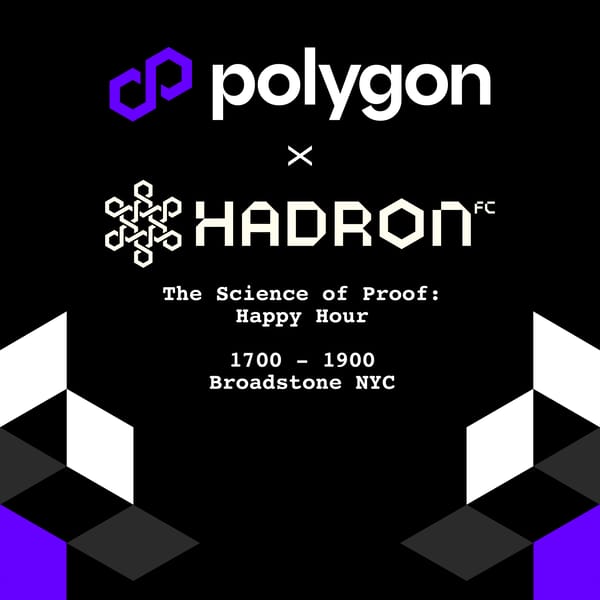 Polygon x Hadron FC - The Science of Proof: Happy Hour