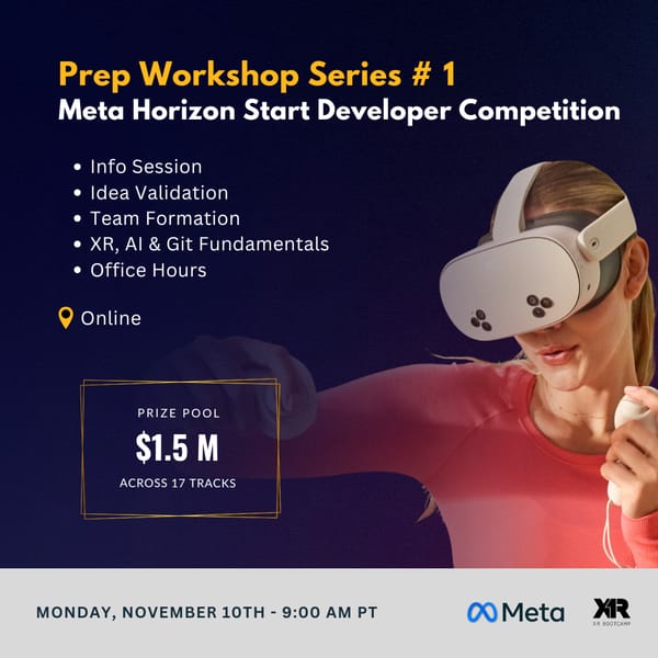 Prep Workshop Series # 1 Meta Horizon Start Developer Competition ($1.5 M Prize Pool) · Zoom