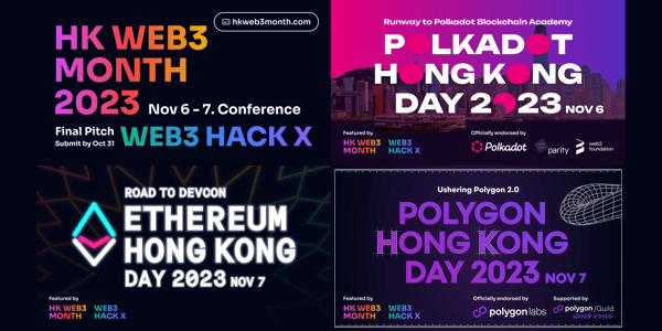 HK Web3 Month Conference Nov 6 - 7, 2023 ft. Polkadot, Ethereum, Polygon
