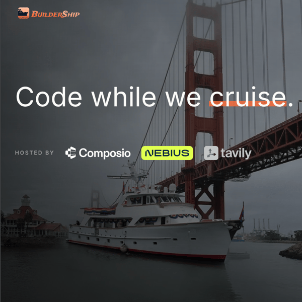 BuilderShip - Yacht Hackathon by Composio, Nebius, Tavily