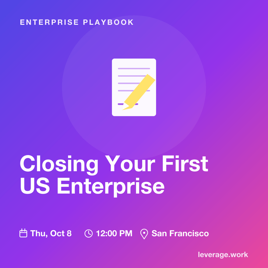 Closing Your First US Enterprise: A Candid Walkthrough