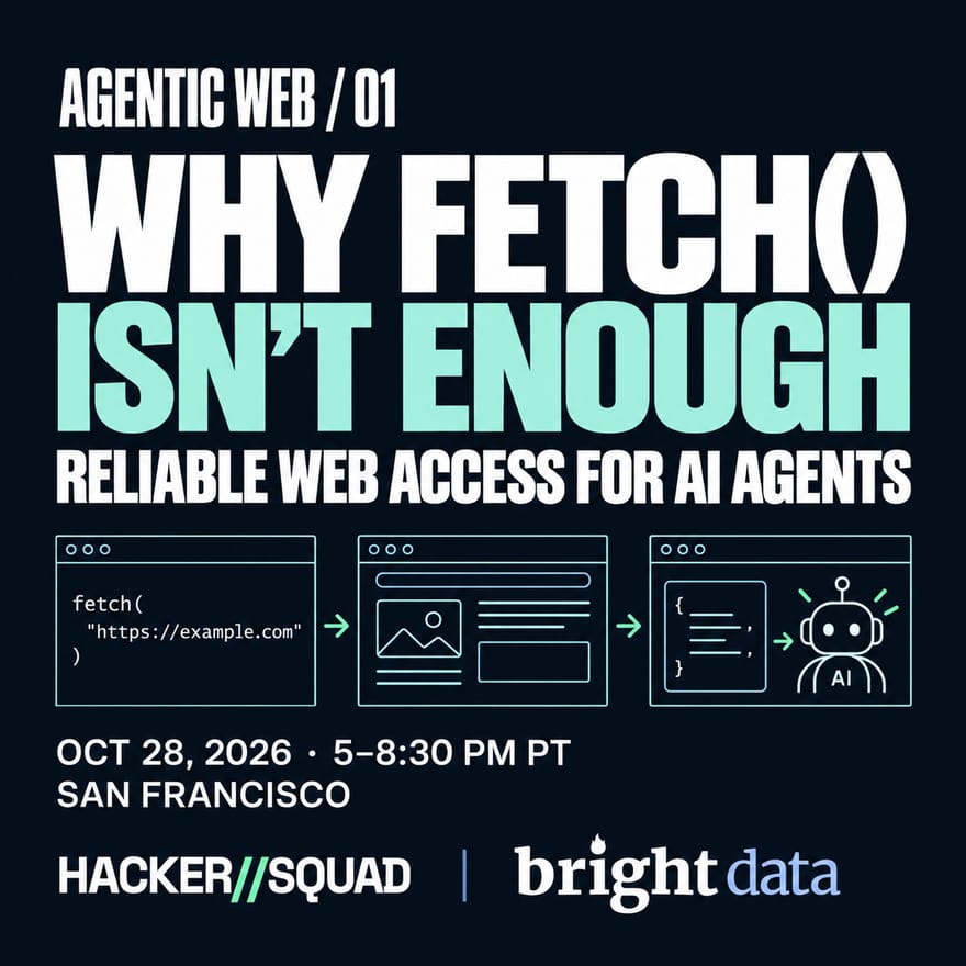 Agentic Web #01 — Why fetch() Isn't Enough: Reliable Web Access for AI Agents
