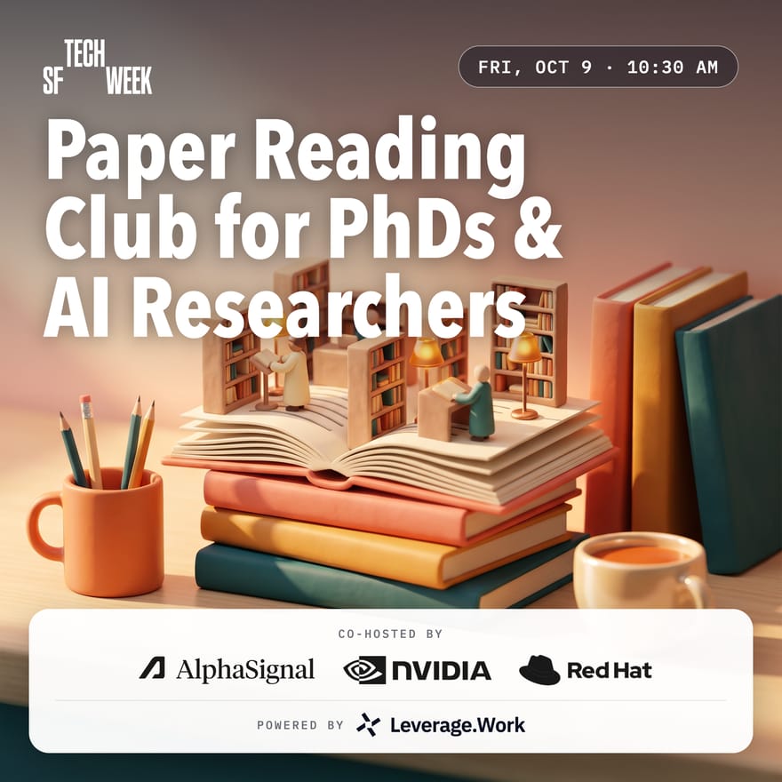 AI Paper Reading Club w/ NVIDIA, Red Hat & AlphaSignal