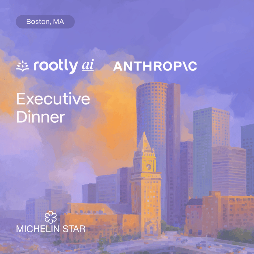 Rootly AI x Anthropic Executive Dinner (Boston)