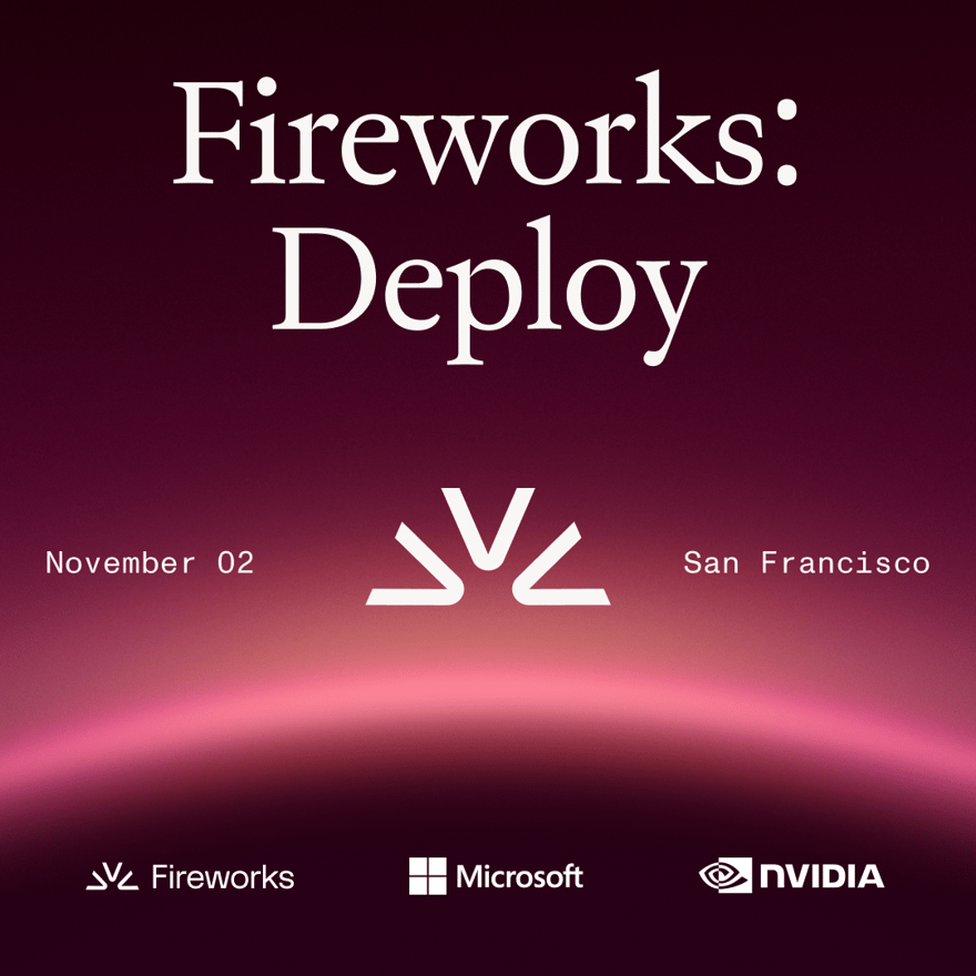 Fireworks: Deploy with Microsoft & NVIDIA